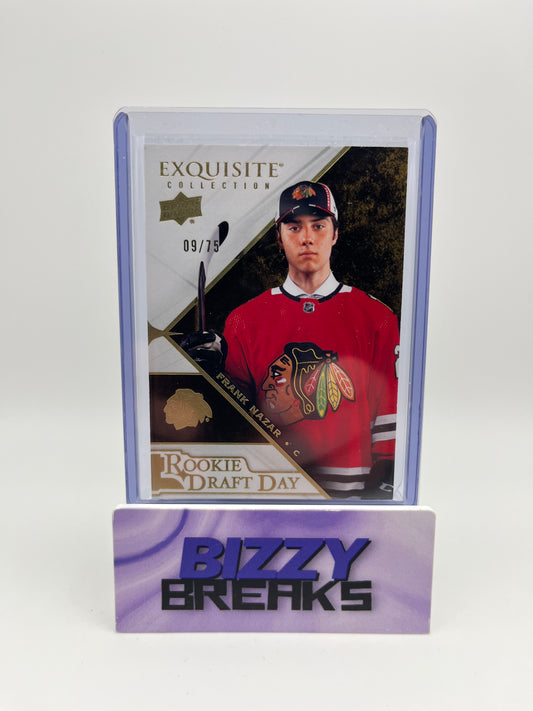 *SINGLES* FRANK NAZAR ROOKIE DRAFT DAY GOLD /75 CHICAGO BLACKHAWKS