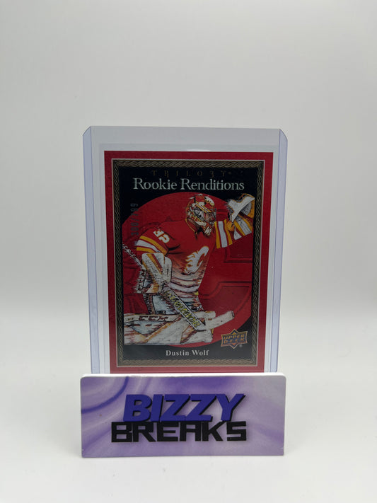 *SINGLES* DUSTIN WOLF TRILOGY ROOKIE RENDITIONS RED 300/799 CALGARY FLAMES