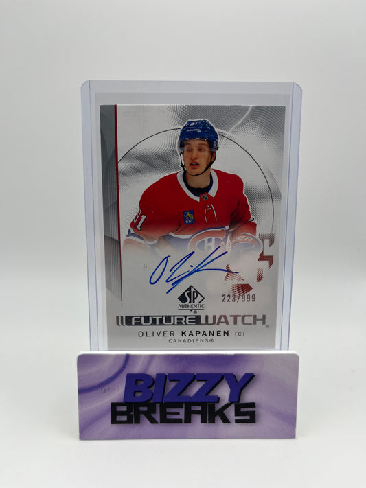 *SINGLES* OLIVER KAPANEN FUTURE WATCH AUTO 223/999 MONTREAL CANADIENS