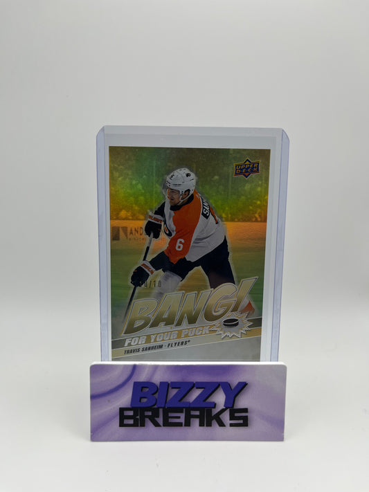 *SINGLES* TRAVIS SANHEIM BANG FOR YOUR PUCK GOLD PARALLEL 10/10 PHILADELPHIA FLYERS